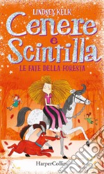 Cenere e Scintilla. Le fate della foresta. E-book. Formato EPUB ebook