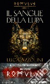 Il sangue della lupa (Romulus Vol. 1). E-book. Formato EPUB ebook di Luca Azzolini
