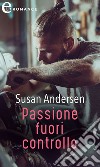 Passione fuori controllo (eLit): eLit. E-book. Formato EPUB ebook