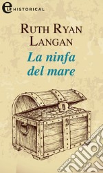 La ninfa del mare (eLit): eLit. E-book. Formato EPUB