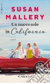 Un nuovo sole in California: Harmony Romance. E-book. Formato EPUB ebook