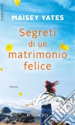 Segreti di un matrimonio felice: Harmony Romance. E-book. Formato EPUB ebook