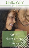 Ricordi di un amore: Harmony Jolly. E-book. Formato EPUB ebook