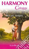 Mia per sempre: Harmony Collezione. E-book. Formato EPUB ebook