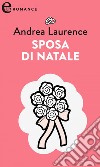 Sposa di Natale (eLit): eLit. E-book. Formato EPUB ebook