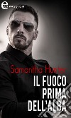 Il fuoco prima dell'alba (eLit): eLit. E-book. Formato EPUB ebook