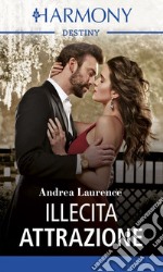 Illecita attrazione. E-book. Formato EPUB ebook