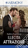 Illecita attrazione. E-book. Formato EPUB ebook