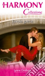 Favola greca: Harmony Collezione. E-book. Formato EPUB ebook