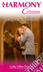 Il segreto di Hannah: Harmony Collezione. E-book. Formato EPUB ebook