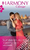 Scandalo in alto mare: Harmony Collezione. E-book. Formato EPUB ebook