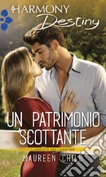 Un patrimonio scottante: Harmony Destiny. E-book. Formato EPUB ebook