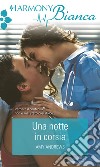 Una notte in corsia: Harmony Bianca. E-book. Formato EPUB ebook