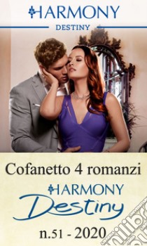 Cofanetto 4 Harmony Destiny n.51/2020: Harmony Destiny. E-book. Formato EPUB ebook di Joanne Rock