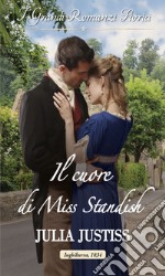 Il cuore di Miss Standish: I Grandi Romanzi Storici. E-book. Formato EPUB ebook