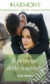 Il principe dello scandalo: Harmony Jolly. E-book. Formato EPUB ebook