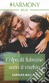 Colpo di fulmine sotto il vischio: Harmony Jolly. E-book. Formato EPUB ebook