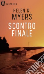 Scontro finale (eLit): eLit. E-book. Formato EPUB ebook