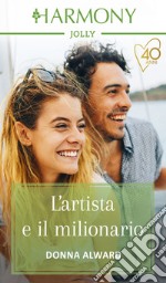 L'artista e il milionario: Harmony Jolly. E-book. Formato EPUB