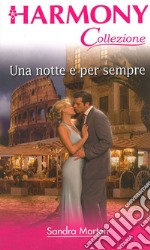 Una notte e per sempre: Harmony Collezione. E-book. Formato EPUB ebook