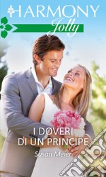 I doveri di un principe: Harmony Jolly. E-book. Formato EPUB ebook