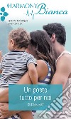 Un posto tutto per noi: Harmony Bianca. E-book. Formato EPUB ebook