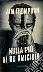 Nulla più di un omicidio. E-book. Formato EPUB ebook