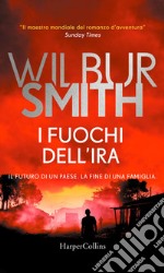 I fuochi dell'ira. E-book. Formato EPUB ebook