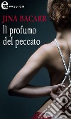 Il profumo del peccato (eLit): eLit. E-book. Formato EPUB ebook