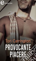 Provocante piacere (eLit): eLit. E-book. Formato EPUB ebook