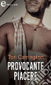 Provocante piacere (eLit): eLit. E-book. Formato EPUB ebook