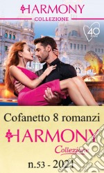 Cofanetto 8 Harmony Collezione n.53/2021: Harmony Collezione. E-book. Formato EPUB ebook