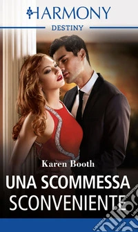 Una scommessa sconveniente: Harmony Destiny. E-book. Formato EPUB ebook