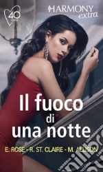 Il fuoco di una notte: Harmony Extra. E-book. Formato EPUB ebook