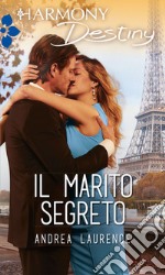 Il marito segreto. E-book. Formato EPUB ebook