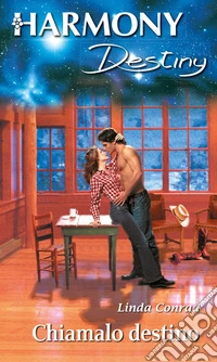 Chiamalo destino. E-book. Formato EPUB ebook