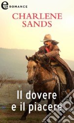 Il dovere e il piacere (eLit): eLit. E-book. Formato EPUB ebook