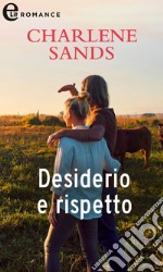 Desiderio e rispetto (eLit): eLit. E-book. Formato EPUB ebook