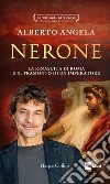 Nerone: La rinascita di Roma e il tramonto di un imperatore. E-book. Formato EPUB ebook