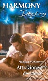 Attrazione e desiderio. E-book. Formato EPUB ebook di Meagan Mckinney