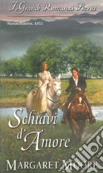 Schiavi d'amore. E-book. Formato EPUB ebook