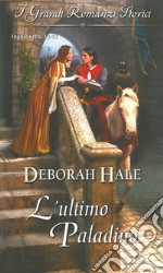 L'ultimo paladino. E-book. Formato EPUB ebook