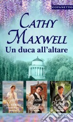 Un duca all'altare: I Grandi Romanzi Storici. E-book. Formato EPUB ebook