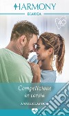 Competizione in corsia: Harmony Bianca. E-book. Formato EPUB ebook