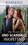 Uno scandalo inaspettato: Harmony Destiny. E-book. Formato EPUB ebook