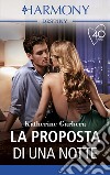 La proposta di una notte: Harmony Destiny. E-book. Formato EPUB ebook