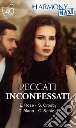 Peccati inconfessati: Harmony Maxi. E-book. Formato EPUB ebook