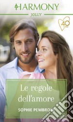 Le regole dell'amore: Harmony Jolly. E-book. Formato EPUB ebook