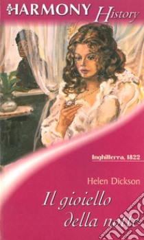 Il gioiello della notte: Harmony History. E-book. Formato EPUB ebook di Helen Dickson