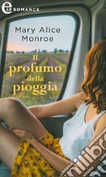 Il profumo della pioggia (eLit). E-book. Formato EPUB ebook